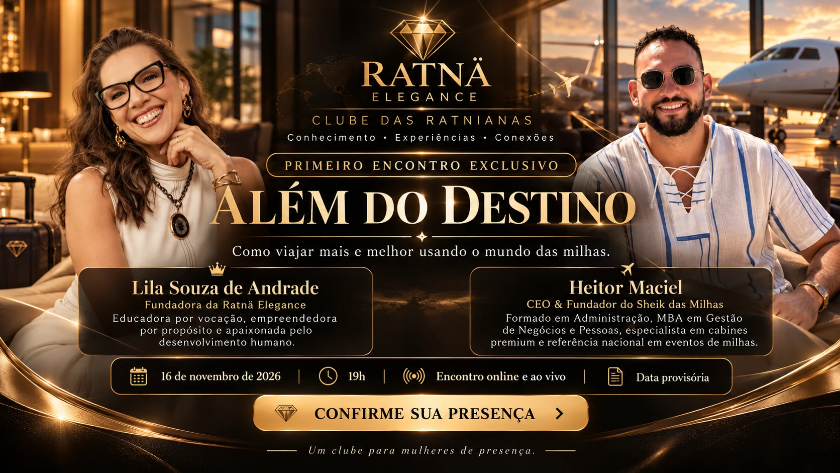 Clube das Ratnianas: Além do Destino, primeiro encontro online gratuito com Lila Souza de Andrade e Heitor Maciel, dia 16 de novembro de 2026 às 19h, data provisória